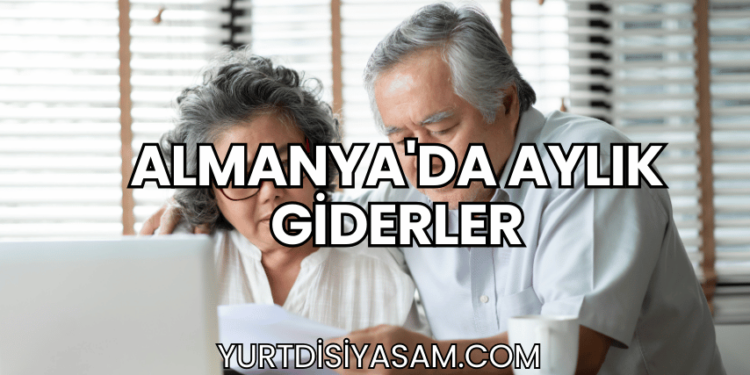 Almanya'da Aylık Giderler
