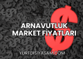 Arnavutluk Market Fiyatları