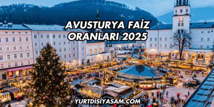 Avusturya Faiz Oranları 2025