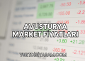 Avusturya Market Fiyatları