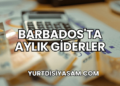 Barbados'ta Aylık Giderler
