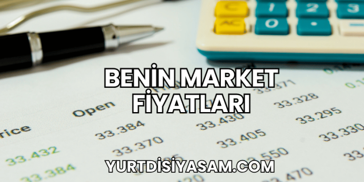 Benin Market Fiyatları