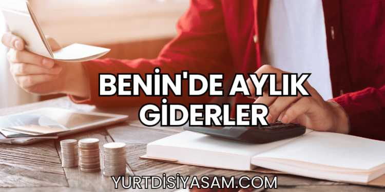 Benin'de Aylık Giderler