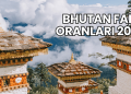 Bhutan Faiz Oranları 2025