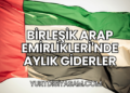 Birleşik Arap Emirlikleri'nde Aylık Giderler