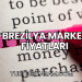 Brezilya Market Fiyatları