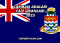 Cayman Adaları Faiz Oranları 2025