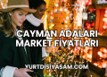 Cayman Adaları Market Fiyatları