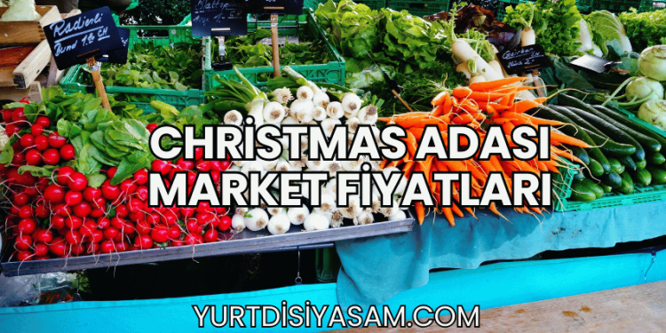Christmas Adası Market Fiyatları
