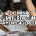 Dominik Cumhuriyeti'nde Aylık Giderler