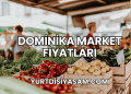 Dominika Market Fiyatları