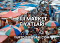 Fiji Market Fiyatları