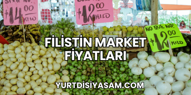 Filistin Market Fiyatları