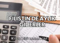Filistin'de Aylık Giderler