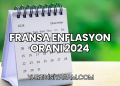 Fransa Enflasyon Oranı 2024