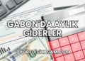 Gabon'da Aylık Giderler