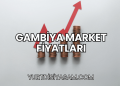 Gambiya Market Fiyatları
