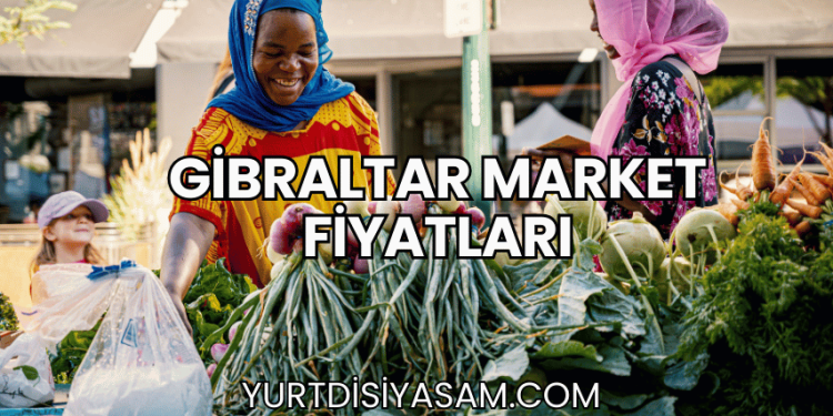 Gibraltar Market Fiyatları
