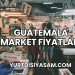 Guatemala Market Fiyatları
