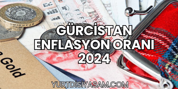 Gürcistan Enflasyon Oranı 2024