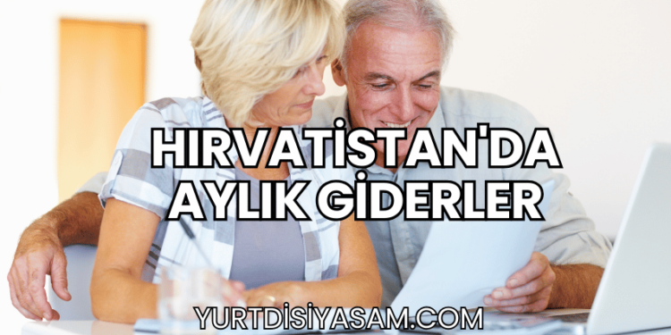 Hırvatistan'da Aylık Giderler