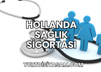 Hollanda Sağlık Sigortası