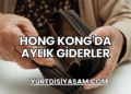 Hong Kong'da Aylık Giderler