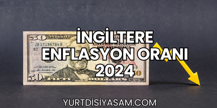 İngiltere Enflasyon Oranı 2024