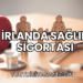 İrlanda Sağlık Sigortası
