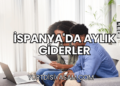 İspanya'da Aylık Giderler