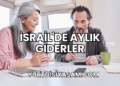 İsrail'de Aylık Giderler