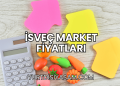 İsveç Market Fiyatları
