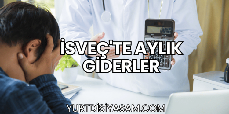 İsveç'te Aylık Giderler