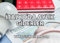 İtalya'da Aylık Giderler