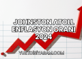 Johnston Atoll Enflasyon Oranı 2024