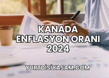 Kanada Enflasyon Oranı 2024