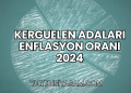 Kerguelen Adaları Enflasyon Oranı 2024