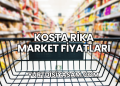 Kosta Rika Market Fiyatları