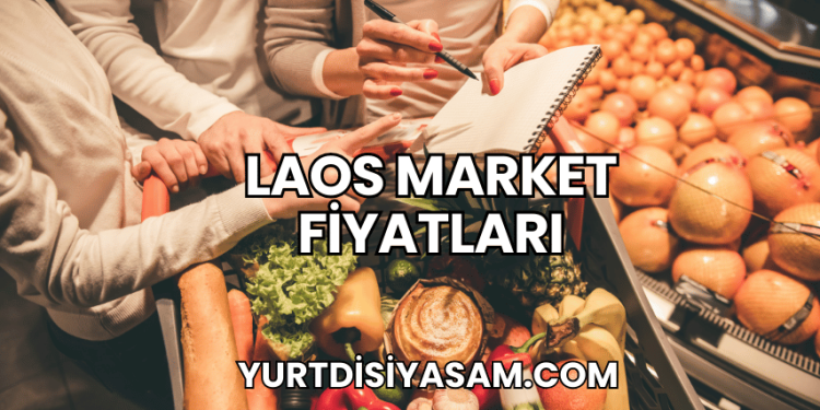 Laos Market Fiyatları