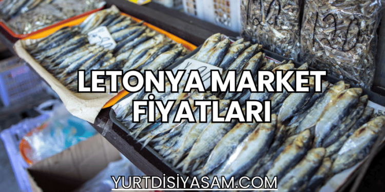 Letonya Market Fiyatları