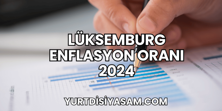 Lüksemburg Enflasyon Oranı 2024
