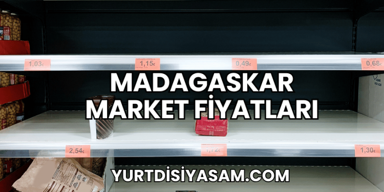 Madagaskar Market Fiyatları