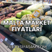 Malta Market Fiyatları