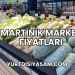 Martinik Market Fiyatları
