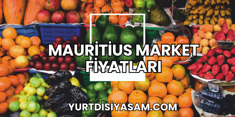 Mauritius Market Fiyatları