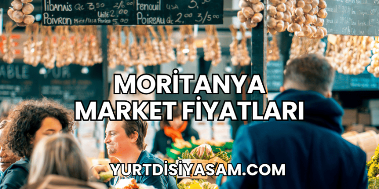 Moritanya Market Fiyatları