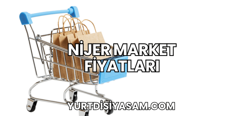 Nijer Market Fiyatları