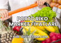 Porto Riko Market Fiyatları
