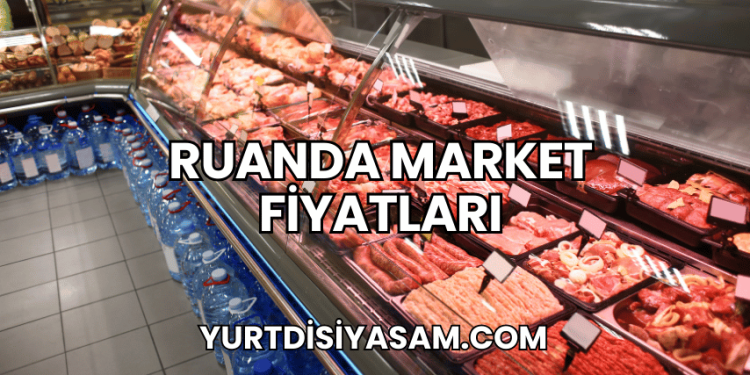 Ruanda Market Fiyatları