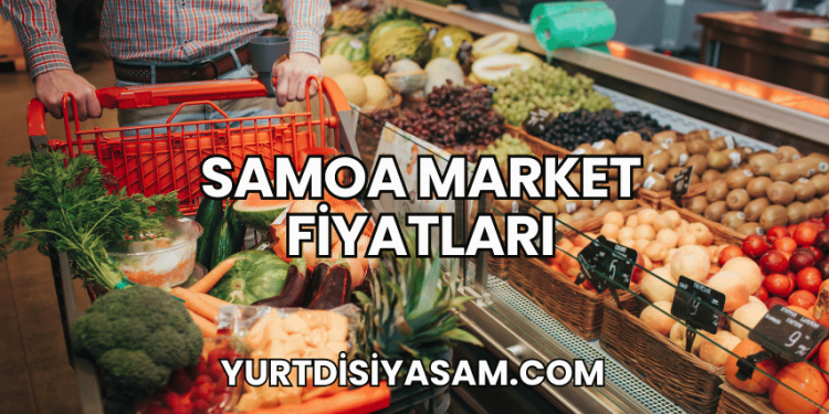 Samoa Market Fiyatları